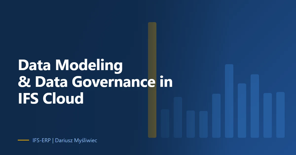 IFS Cloud Data Modeling & Governance: The Strategic Blueprint for 2026 SCM Success