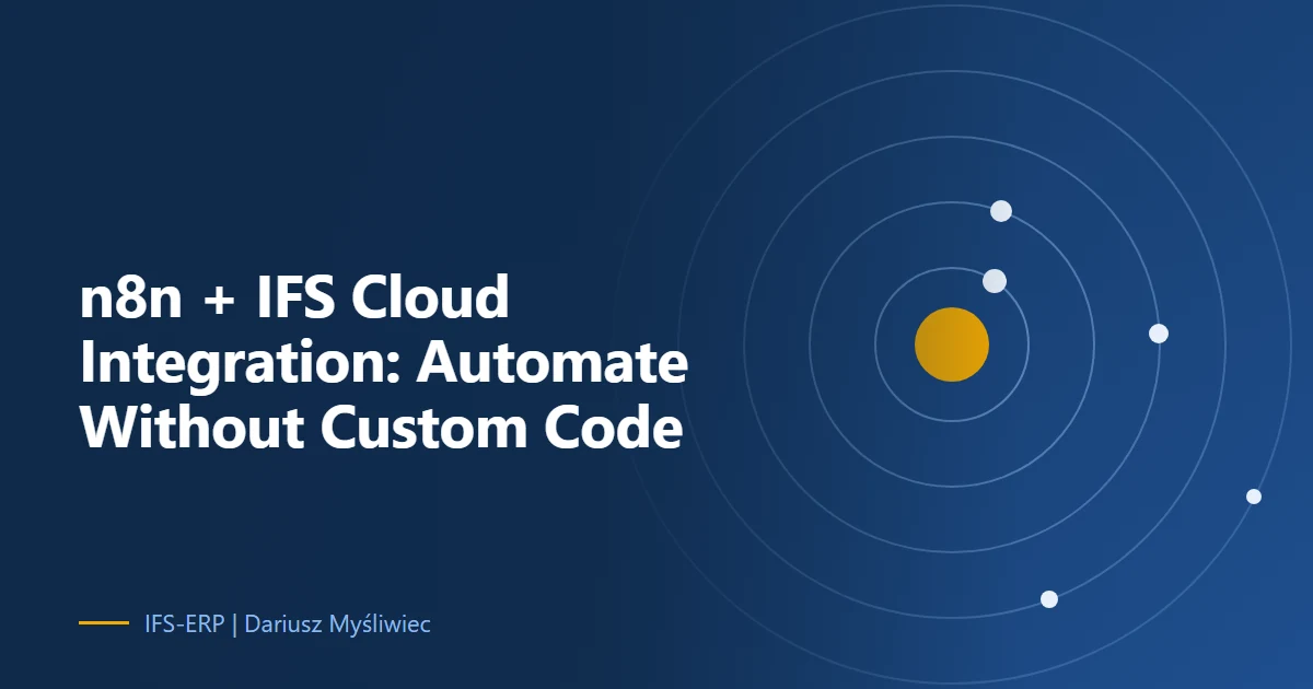 Deploying n8n with IFS Cloud: A Security-First Implementation Guide