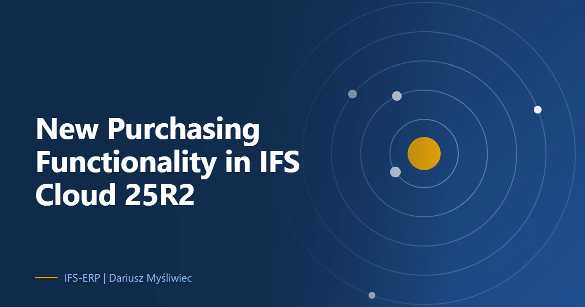 New Purchasing Functionality in IFS Cloud 25R2