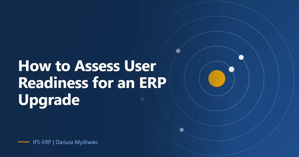 Abstract illustration on a navy background with the article title: “How to Assess User Readiness for an ERP Upgrade”