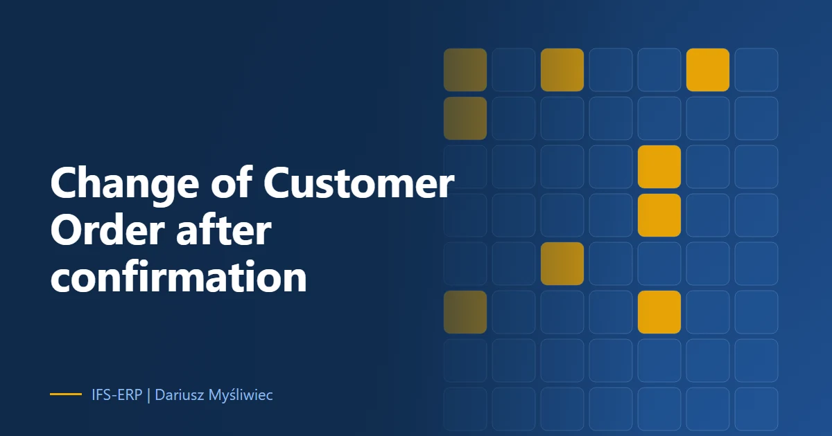 Abstract illustration on a navy background with the article title: “Change of Customer Order after confirmation”