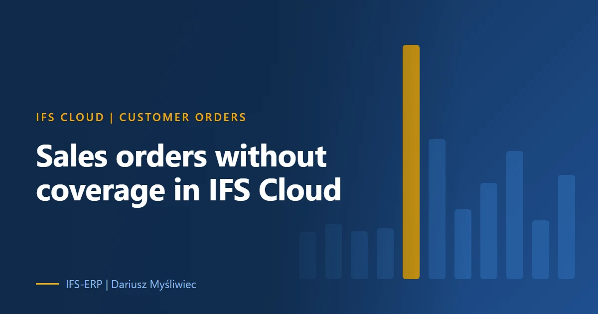 Cover illustration for an article on customer order lines without coverage in IFS Cloud: finding and fixing sales orders that have no supply behind them